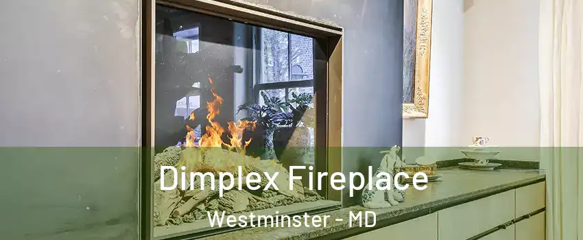  Dimplex Fireplace Westminster - MD